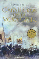 CABALLEROS DE LA VERA CRUZ