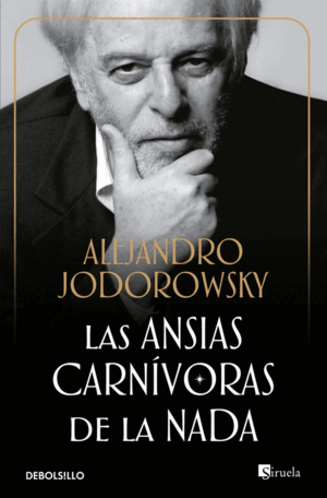 LAS ANSIAS CARNÍVORAS DE LA NADA