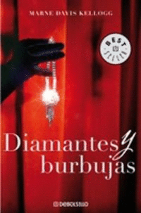 DIAMANTES Y BURBUJAS