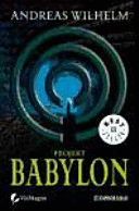 PROJEKT BABYLON (TEXTO EN ESPAÑOL) (ESTRIA EN LOMO, BORDES ROZADOS)