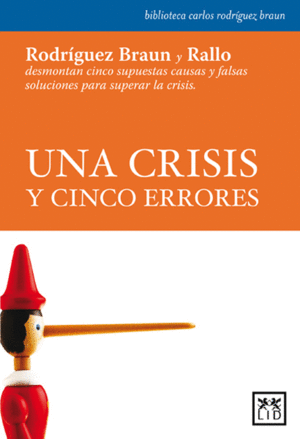 UNA CRISIS Y CINCO ERRORES