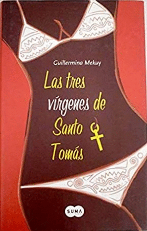 LAS TRES VÍRGENES DE SANTO TOMÁS (TAPA DURA)