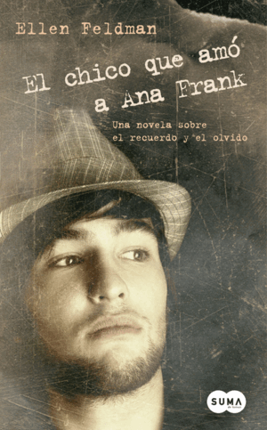EL CHICO QUE AMÓ A ANA FRANK