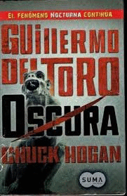 OSCURA (PEQUEÑO CORTE EN SOBRECUBIERTA PARTE SUPERIOR PORTADA)
