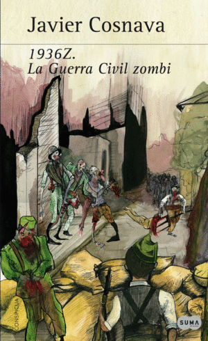 1936Z. LA GUERRA CIVIL ZOMBI