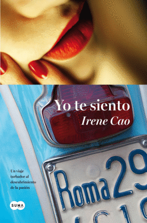 YO TE SIENTO (TRILOGÍA DE LOS SENTIDOS 2)