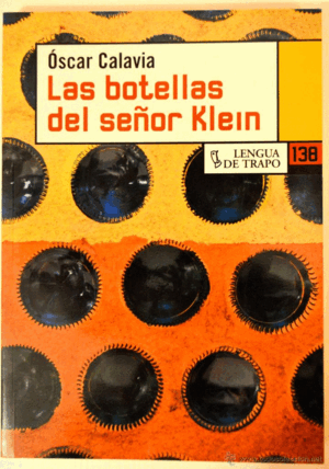 LAS BOTELLAS DEL SEÑOR KLEIN