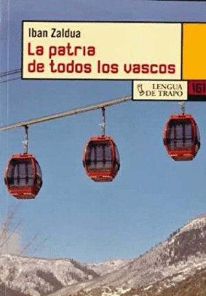 LA PATRIA DE TODOS LOS VASCOS (CON FIRMA ANTERIOR PROPIETARIO)