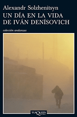 UN DÍA EN LA VIDA DE IVÁN DENÍSOVICH (MARCA DOBLEZ EN PORTADA)