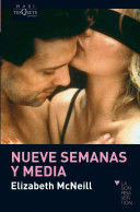 NUEVE SEMANAS Y MEDIA