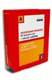 DICCIONARIO TEMATICO SEGURIDAD Y SALUD LABORAL