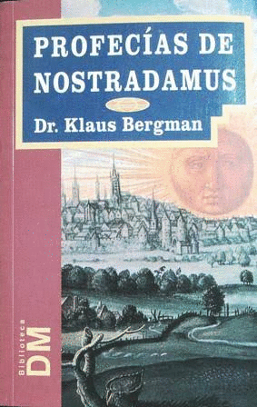 PROFECÍAS DE NOSTRADAMUS