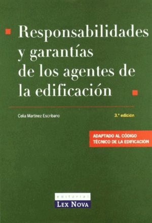 RESPONSABILIDADES Y GARANTÍAS DE LOS AGENTES DE LA EDIFICACIÓN