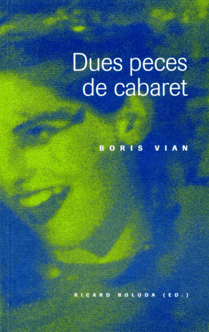 DUES PECES DE CABARET.