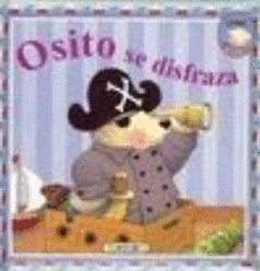 OSITO SE DISFRAZA (TAPA DURA)
