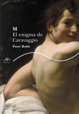 M. EL ENGIMA DE CARAVAGGIO (TAPA DURA)