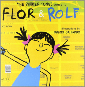 ROLF & FLOR / FLOR & ROLF (TEXTO EN ESPAÑOL Y EN INGLÉS) (TAPA DURA) (INCLUYE 2 CDS)