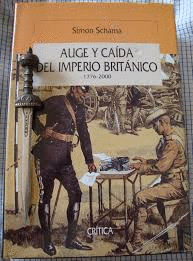 AUGE Y CAÍDA DEL IMPERIO BRITÁNICO : 1776-2000 (TAPA DURA)