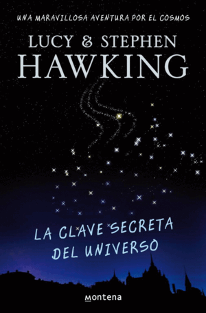 LA CLAVE SECRETA DEL UNIVERSO (TAPA DURA) (BORDES ROZADOS)