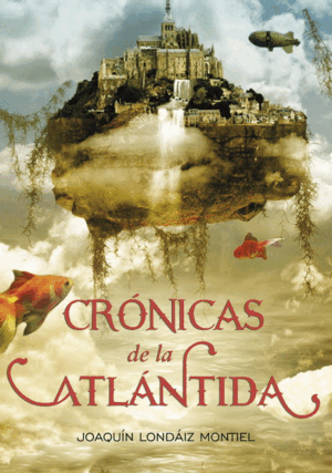 CRÓNICAS DE LA ATLÁNTIDA (TAPA DURA)