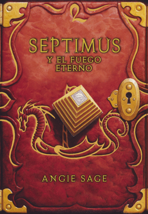 SEPTIMUS Y EL FUEGO ETERNO (SEPTIMUS 7) (TAPA DURA)