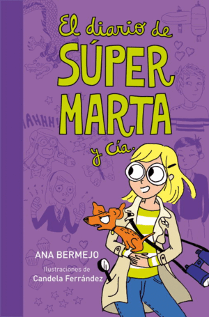 EL DIARIO DE SÚPER MARTA Y CÍA.