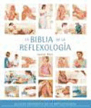 LA BIBLIA DE LA REFLEXOLOGÍA