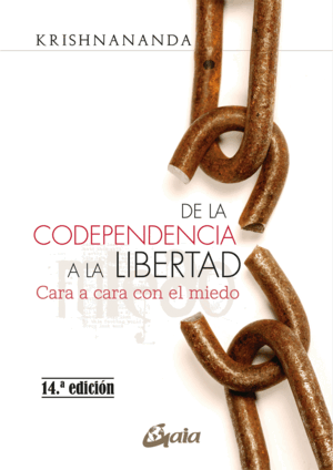 DE LA CODEPENDENCIA A LA LIBERTAD