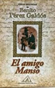 EL AMIGO MANSO (TAPA DURA)