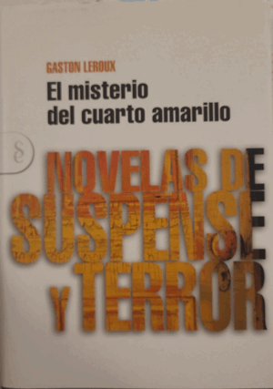 EL MISTERIO DEL CUARTO AMARILLO (TAPA DURA)