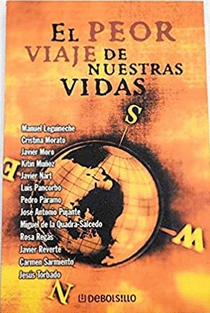 EL PEOR VIAJE DE NUESTRAS VIDAS