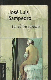 LA VIEJA SIRENA