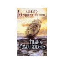 TIEMPO DE CONQUISTADORES