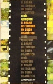 EL DRAMA DE ESCRIBIR UN GUIÓN DRAMÁTICO (MARCA DE DOBLEZ EN ESQUINA CONTRAPORTADA)