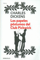 LOS PAPELES PÓSTUMOS DEL CLUB PICKWICK
