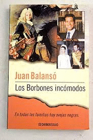 LOS BORBONES INCÓMODOS