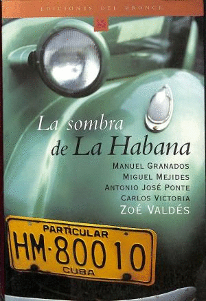 LA SOMBRA DE LA HABANA