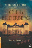 LA VERDADERA HISTORIA DEL CLUB BILDERBERG (CANTOS LIGERAMENTE ROZADOS)