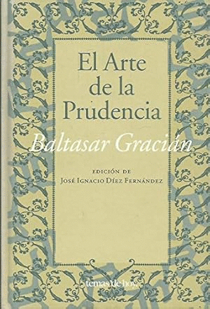 EL ARTE DE LA PRUDENCIA (TAPA DURA)