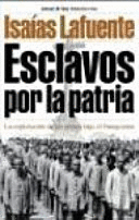 ESCLAVOS POR LA PATRIA