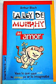 LA LEY DE MURPHY DEL AMOR