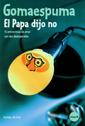 EL PAPA DIJO NO (CD NO INCLUIDO)