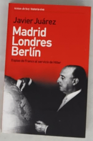 MADRID, LONDRES, BERLÍN