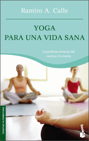 YOGA PARA UNA VIDA SANA (MARCAS EN LOS PICOS)