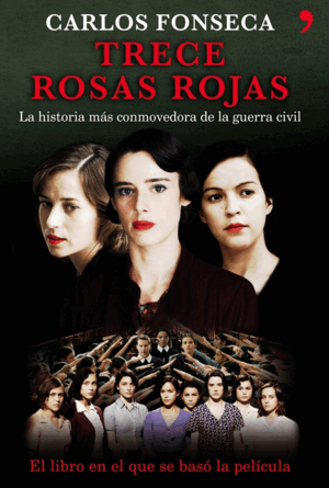 TRECE ROSAS ROJAS (TAPA DURA)