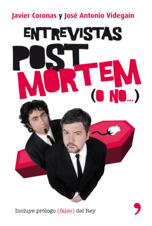 ENTREVISTAS POST MÓRTEM (O NO...)