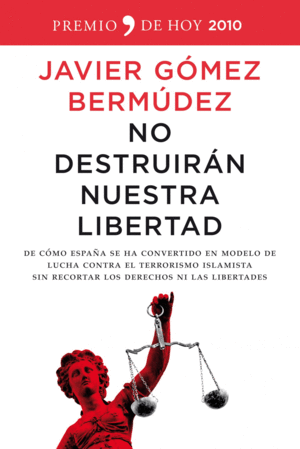 NO DESTRUIRÁN NUESTRA LIBERTAD (MARCAS EN LOS BORDES DE LA SOBRECUBIERTA)(TAPA DURA)