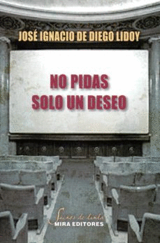 NO PIDAS SOLO UN DESEO