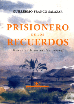 PRISIONERO DE LOS RECUERDOS