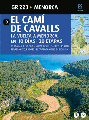 EL CAMÍ DE CAVALLS DE MENORCA (INCLUYE MAPA DESPLEGABLE)
